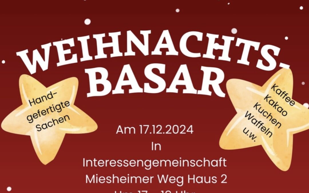 Einladung Weihnachtsbasar am Miesheimer Weg